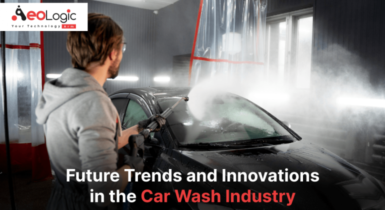 Trends and Innovations in Car Wash Industry