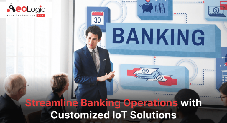 Customized IoT Solutions 