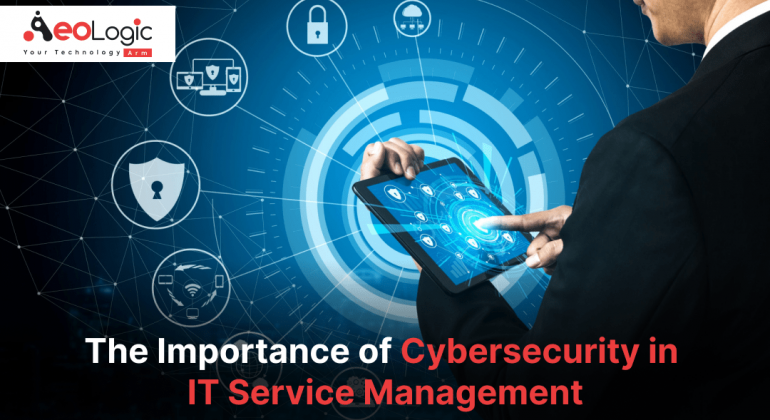 Cybersecurity in IT Service Management 