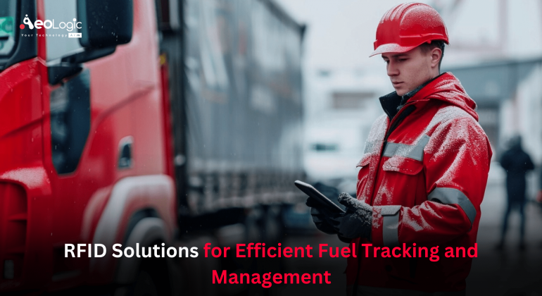 RFID Solutions for Efficient Fuel Tracking