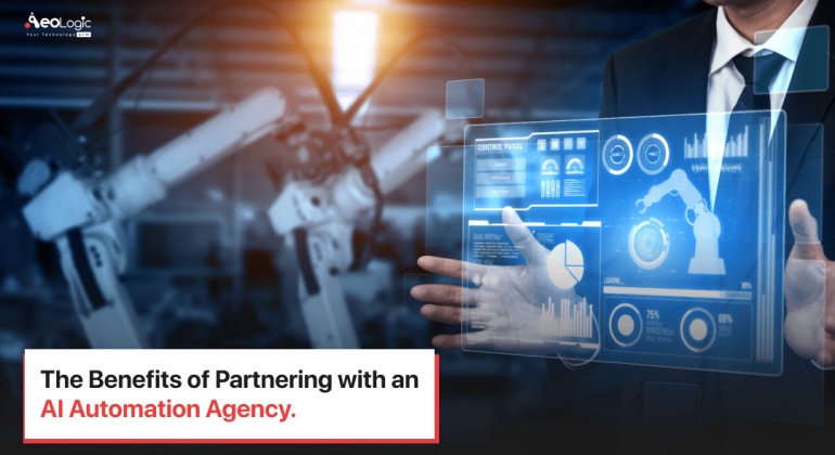 Benefits of Partnering with an AI Automation Agency