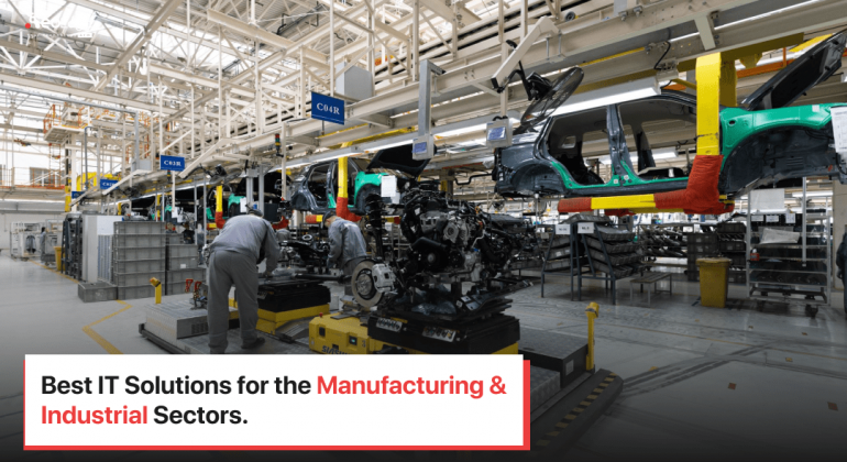 IT Solutions For the Manufacturing