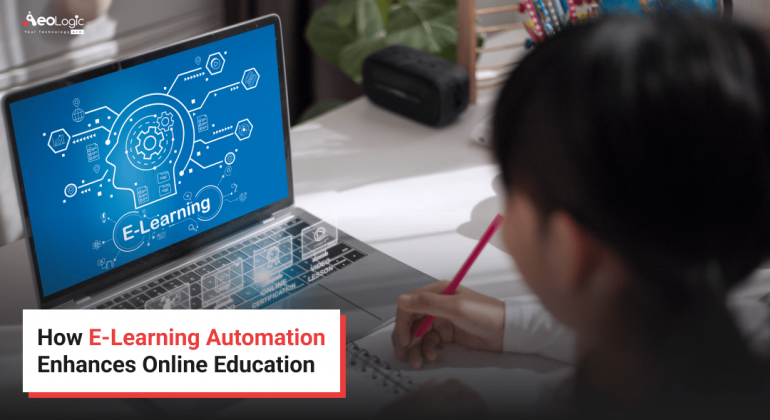How E-learning Automation Enhances Online Education