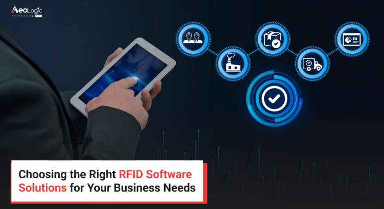 Right RFID Software Solutions for Your Business Needs