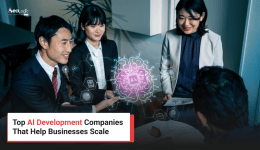 Top AI Development Companies That Help Businesses Scale