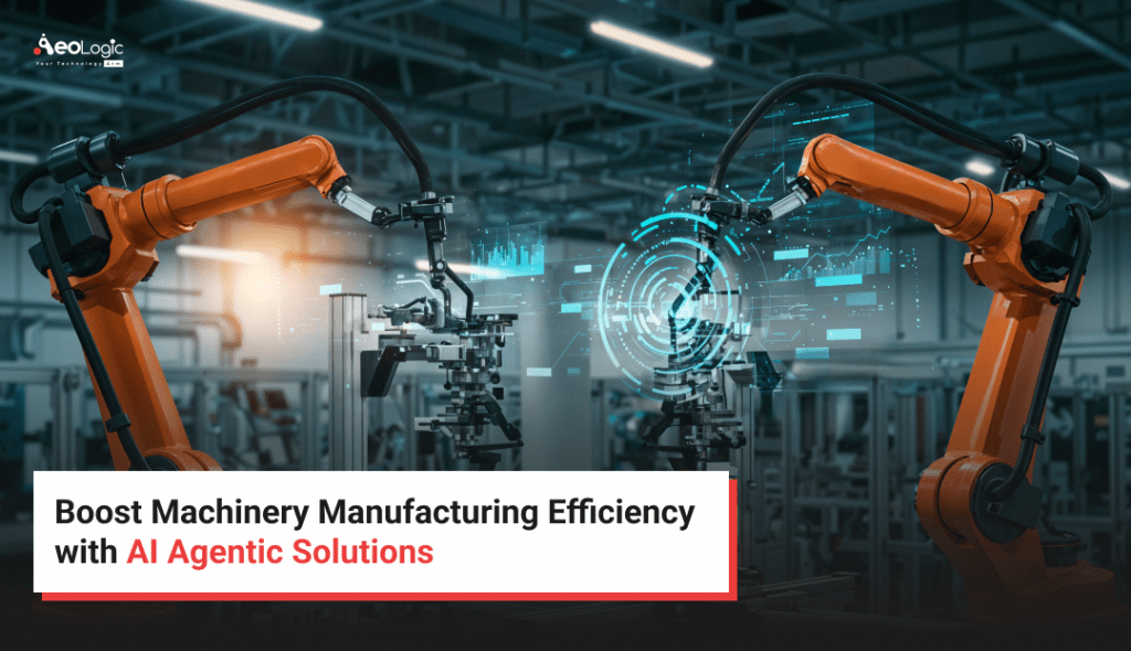 Agentic Solutions in Machinery Manufacturing