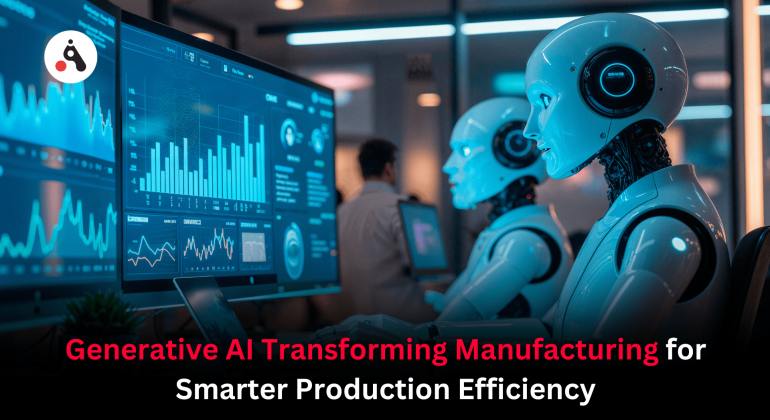 Generative AI In Manufacturing