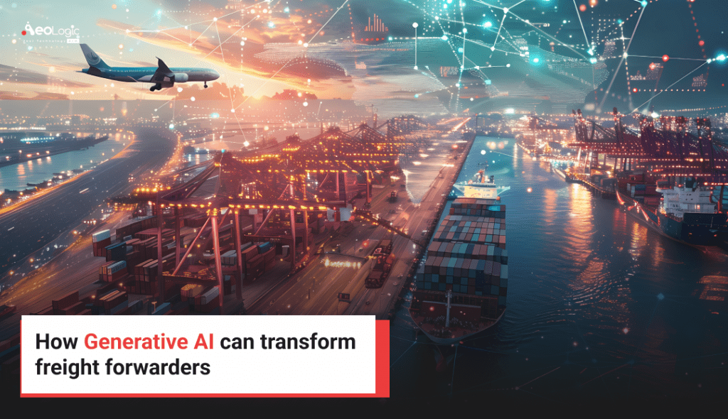 Generative AI in Freight Forwarders