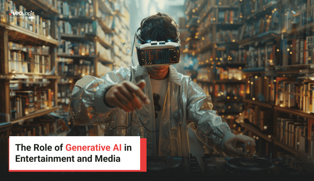Generative AI in Entertainment and Media