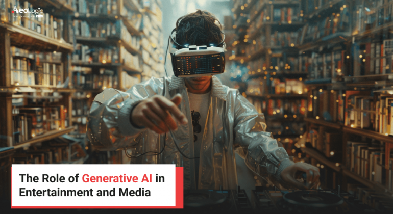 Generative AI in Entertainment and Media