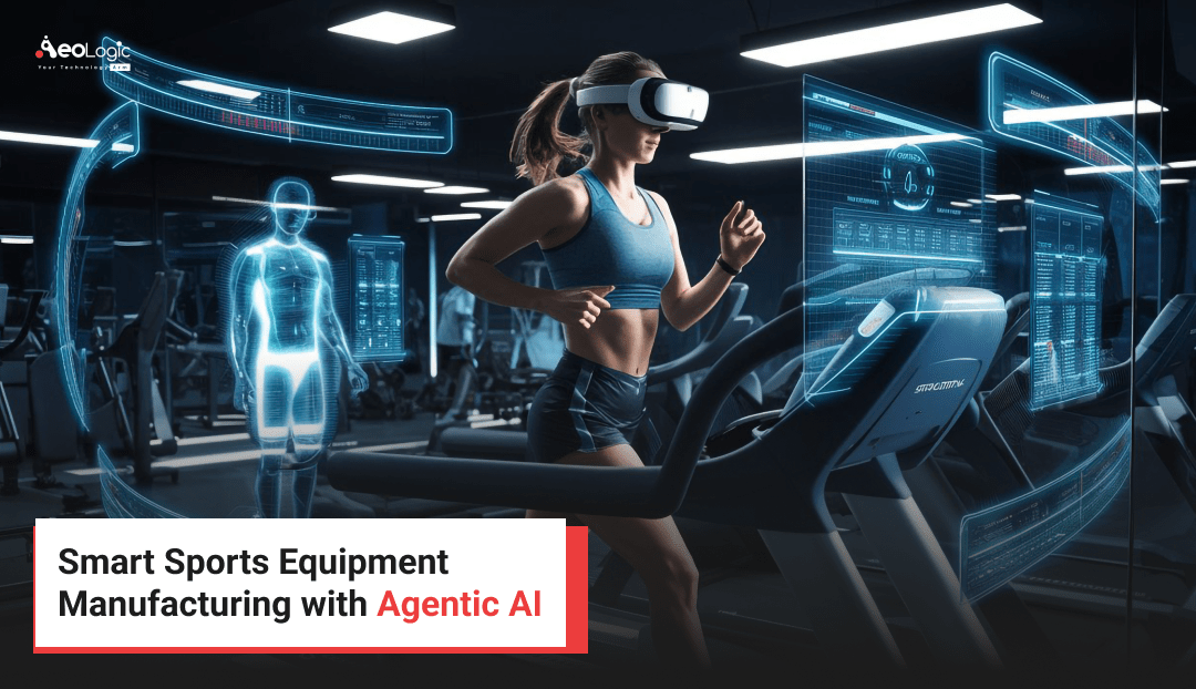Smart Sports Equipment Manufacturing with Agentic AI