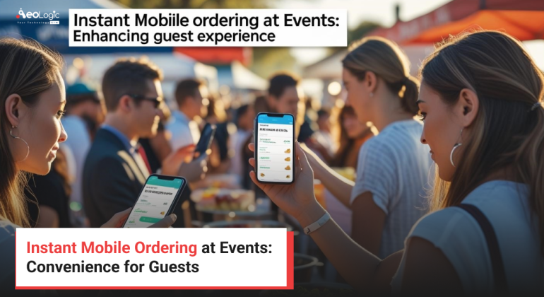 Instant Mobile Ordering