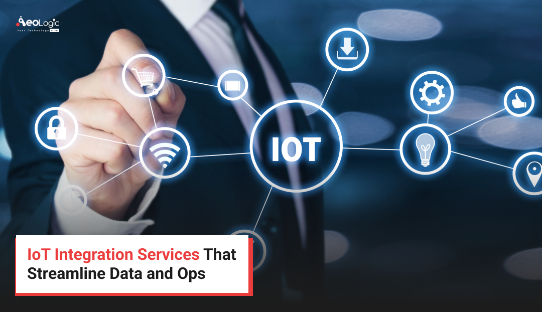 IoT Integration Services That Streamline Data and Ops