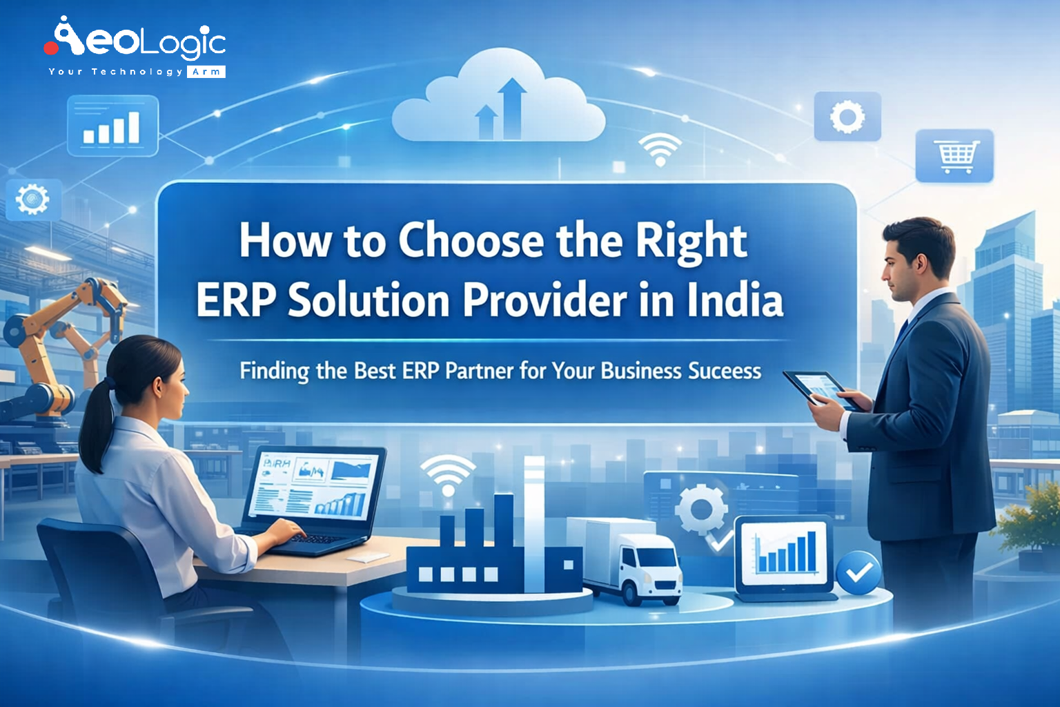 Why Choosing the Right ERP Provider Matters