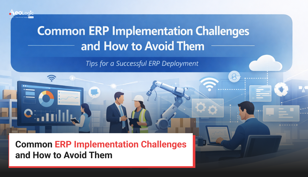 Common ERP Implementation Challenges and How to Avoid Them