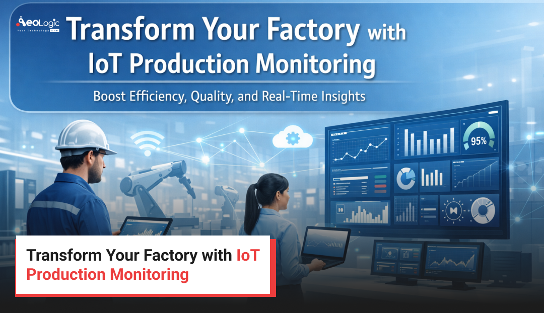 Transform Your Factory with IoT Production Monitoring