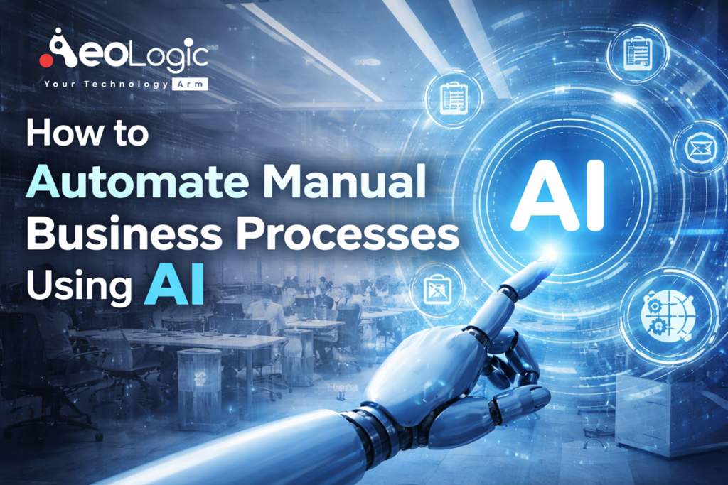 How to Automate Manual Business Processes Using AI