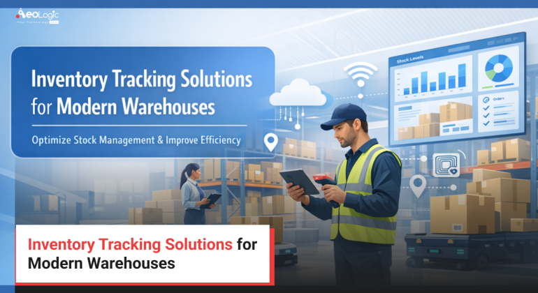Inventory Tracking Solutions for Modern Warehouses