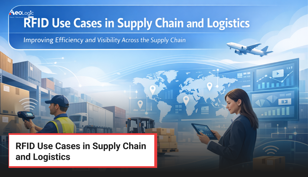 RFID Use Cases in Supply Chain and Logistics