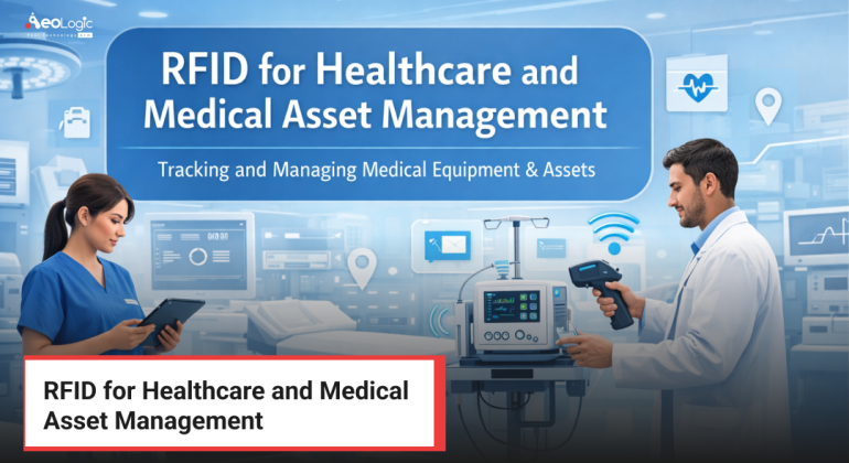 RFID for Healthcare and Medical Asset Management