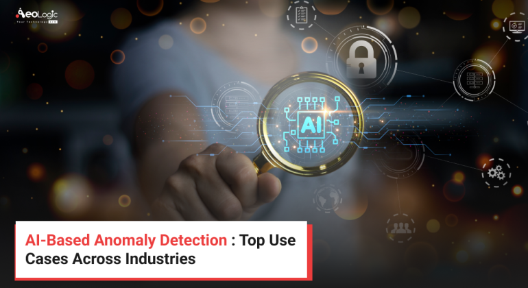 AI-Based Anomaly Detection : Top Use Cases Across Industries