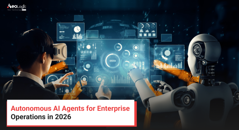 Autonomous AI Agents for Enterprise Operations in 2026