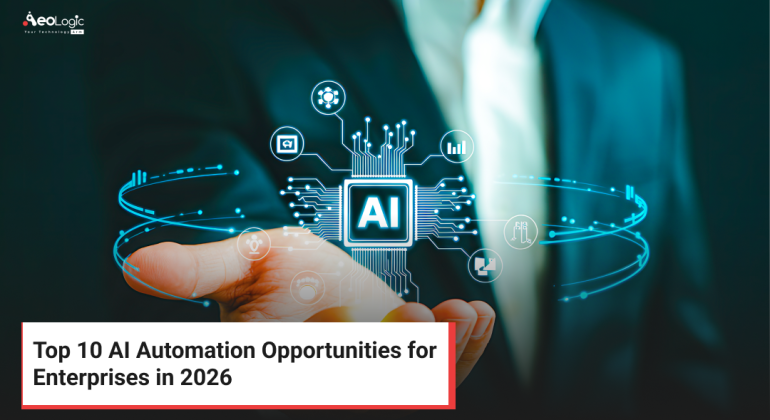 Top 10 AI Automation Opportunities for Enterprises in 2026