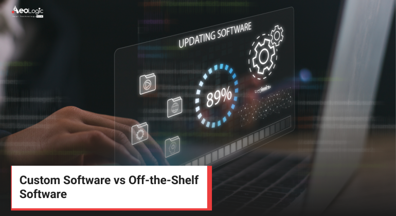 Custom Software vs Off-the-Shelf Software