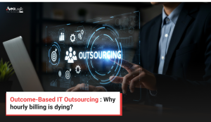 Outcome-Based IT Outsourcing : Why hourly billing is dying?
