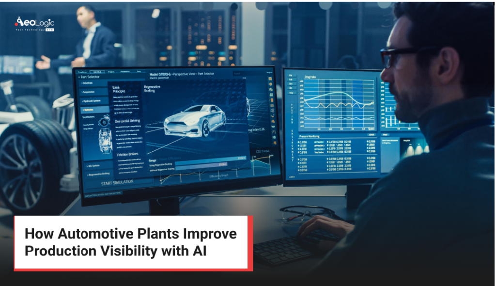 How Automotive Plants Improve Production Visibility with AI