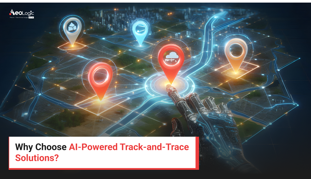 Why Choose AI-Powered Track-and-Trace Solutions?