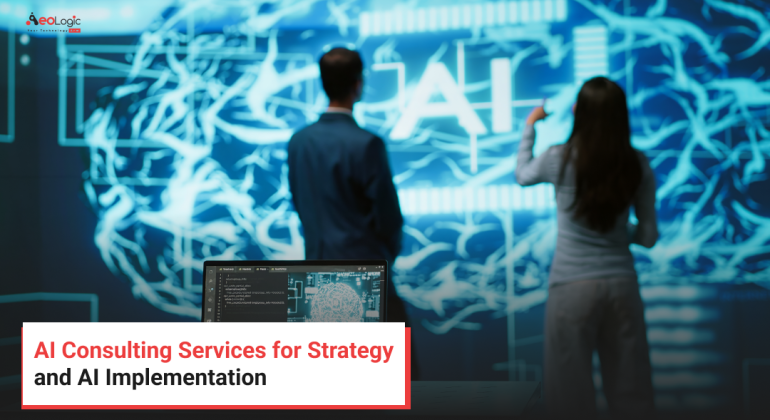 AI Consulting Services for Strategy and AI Implementation