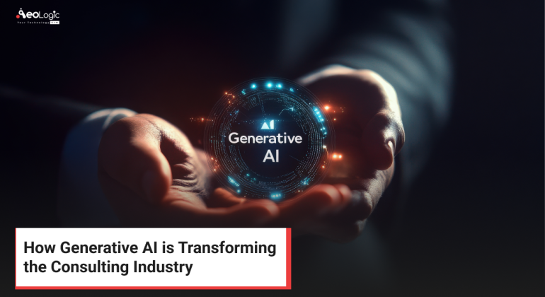 How Generative AI is Transforming the Consulting Industry