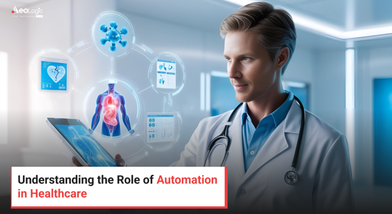 Understanding the Role of Automation in Healthcare