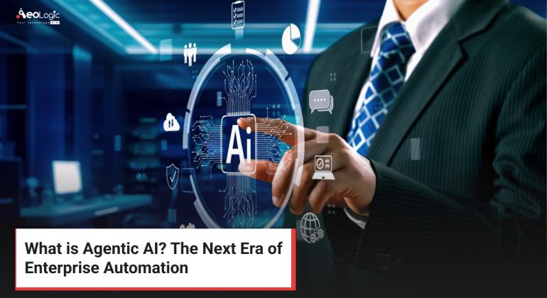 What is Agentic AI? The Next Era of Enterprise Automation