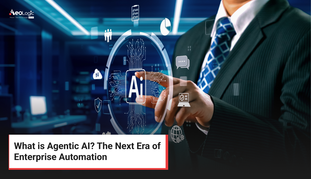 What is Agentic AI? The Next Era of Enterprise Automation